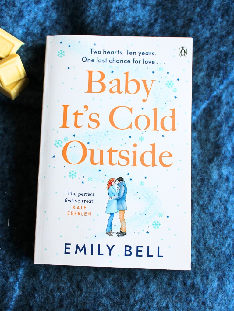 Baby It's Cold Outside Paperback Book by Emily Bell